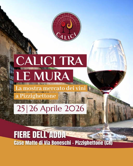 Calici tra le Mura- Pizzighettone